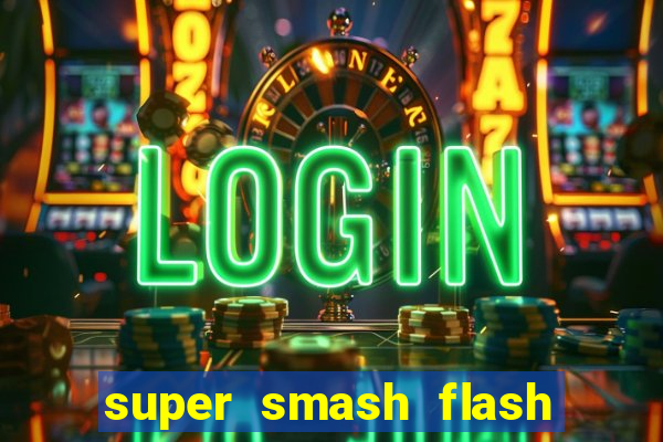 super smash flash 3 online